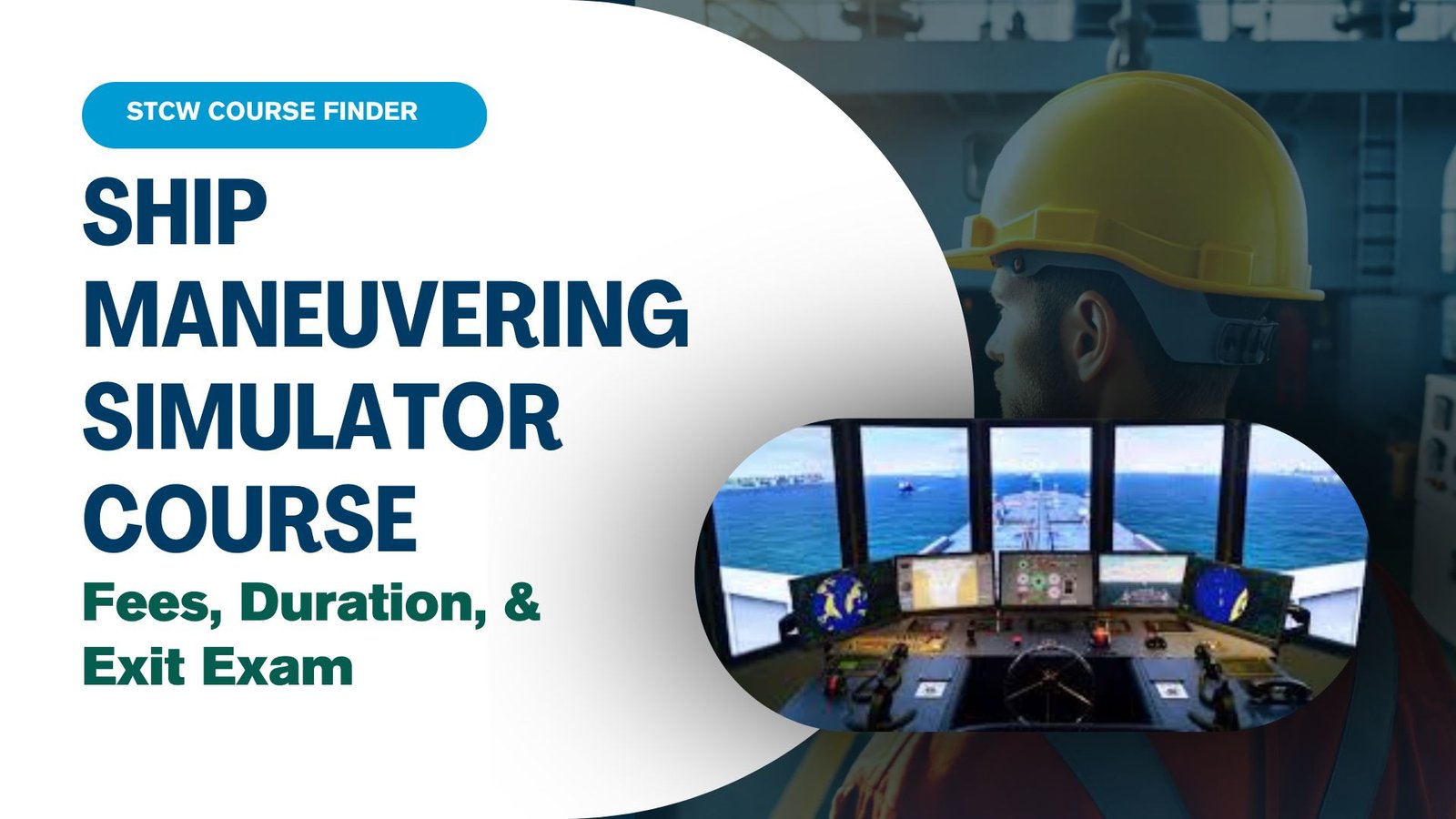 Ship Maneuvering Simulator Course | STCW Course Finder