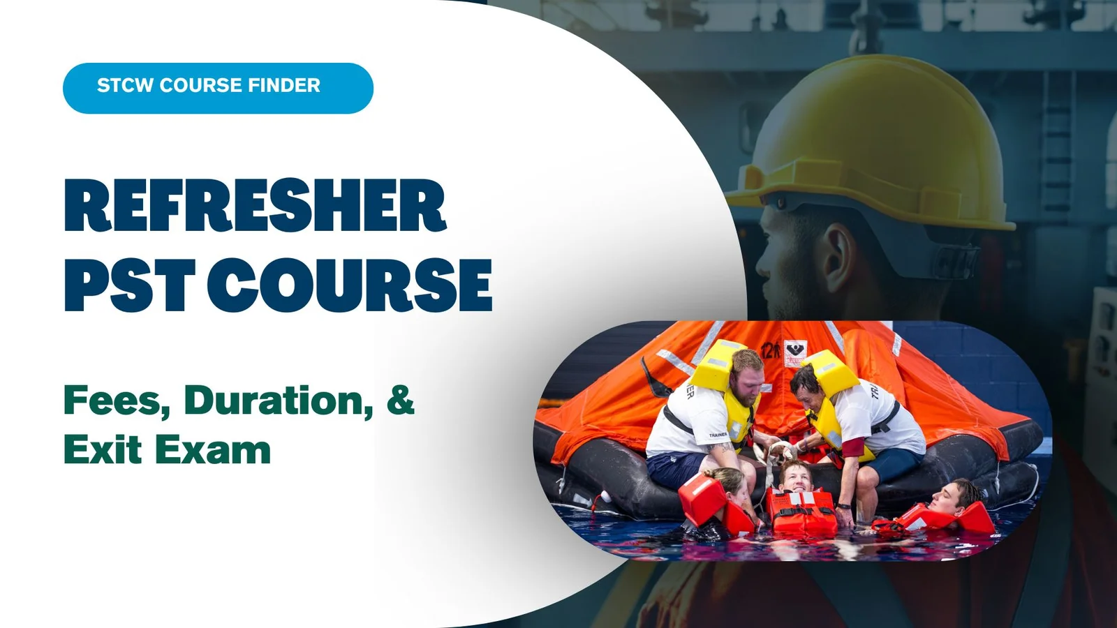 Refresher PST Course, Fees, Durations and Seat Availability. | STCW ...